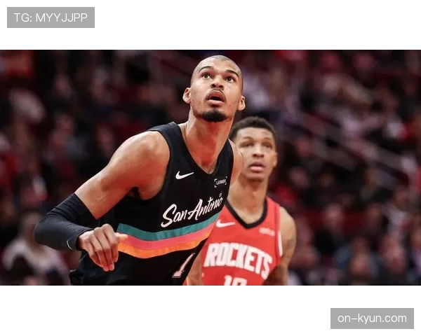 特写：维克托·文班亚马的防守统治力如何改变马刺的球队文化